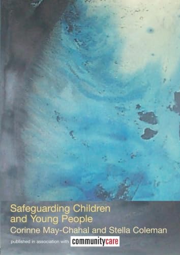 Safeguarding Children and Young People (The Social Work Skills Series)