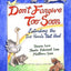 Don't Forgive Too Soon: Extending the Two Hands That Heal