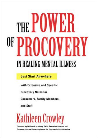 The Power of Procovery in Healing Mental Illness: Just Start