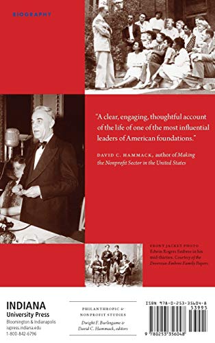 Edwin Rogers Embree: The Julius Rosenwald Fund, Foundation Philanthropy, and American Race Relations (Philanthropic and Nonprofit Studies)