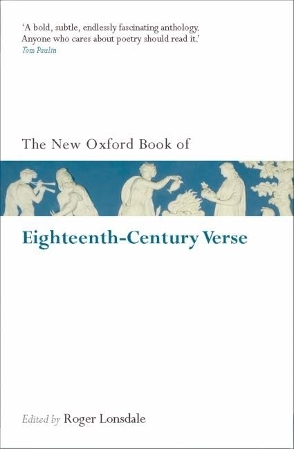 The Oxford Book of Eighteenth-Century Verse: Reissue (Oxford Books of Prose & Verse)