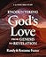 Encountering God's Love from Genesis to Revelation: A 52-Week Bible Study