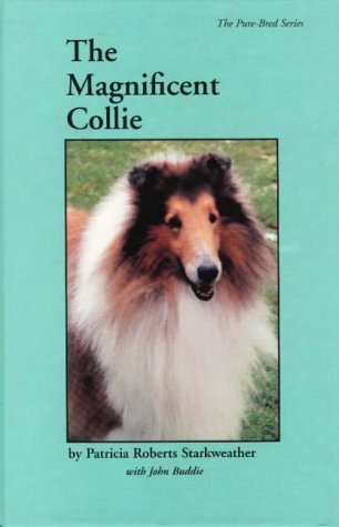 The Magnificent Collie (The Pure-Bred Series)