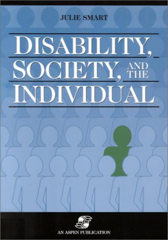 Disability, Society, and the Individual