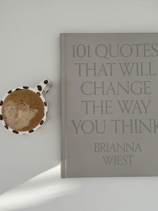 101 Quotes That Will Change The Way You Think