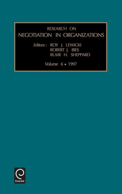 Research on Negotiation in Organizations (Research on Negotiation in Organizations, 6)