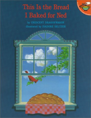 This Is the Bread I Baked for Ned