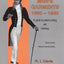Men's Garments 1830-1900: A Guide to Pattern Cutting and Tailoring