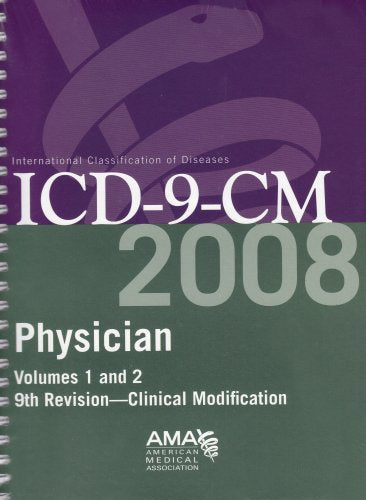 Physician ICD-9-CM 2008, Volumes 1 & 2