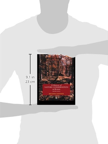 A History of Nature Conservation in Britain, Second Edition