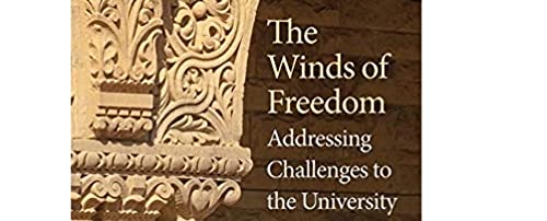 The Winds of Freedom: Addressing Challenges to the University