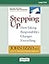 Stepping Up (Second Edition): How Taking Responsibility Changes Everything