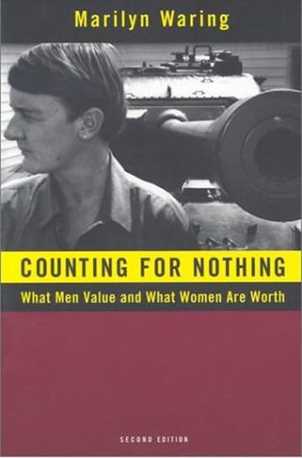 Counting for Nothing: What Men Value and What Women are Worth (Heritage)