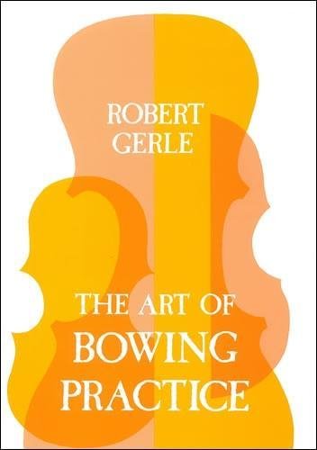 The Art of Bowing Practice/3.3398: The Expressive Bow Technique