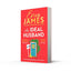 An Ideal Husband: From the Sunday Times bestselling author of Mothers and Daughters comes an uplifting new family drama for 2024