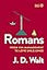 Romans: From Sin Management to Love Unleashed (Daily Seeds)