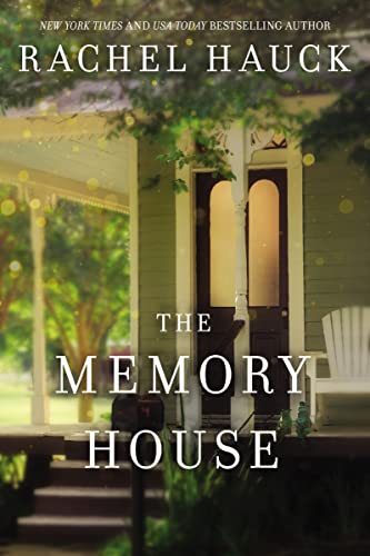 The Memory House: An inspirational dual timeline story of two women’s journeys finding love and healing