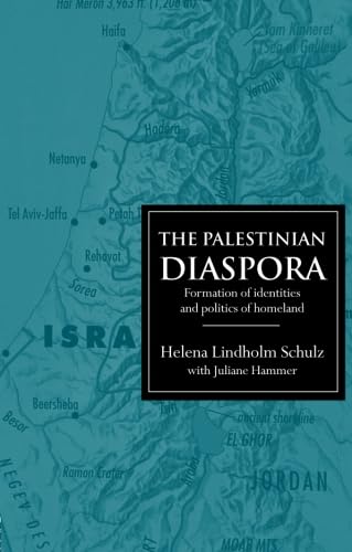 The Palestinian Diaspora (Global Diasporas)