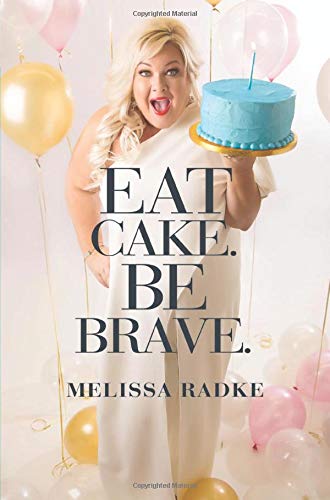 Eat Cake. Be Brave.