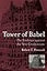 Tower of Babel: The Evidence Against the New Creationism