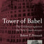 Tower of Babel: The Evidence Against the New Creationism
