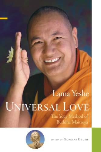 Universal Love: The Yoga Method of Buddha Maitreya by Lama Y