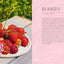 Fruitful: Sweet and Savoury Fruit Recipes Inspired by Farms, Orchards and Gardens