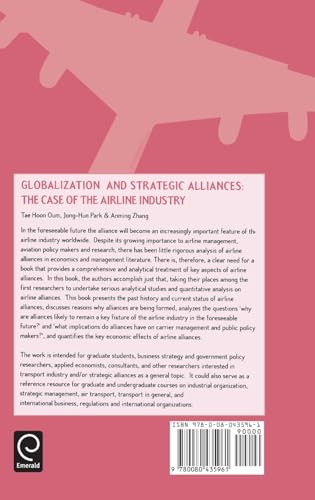 Globalization and Strategic Alliances: The Case of the Airline Industry