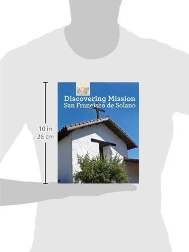 Discovering Mission San Francisco Solano (California Missions)