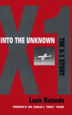 Into the Unknown: The X-1 Story