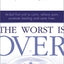 The Worst is Over: What to Say When Every Moment Counts