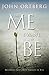 The Me I Want to Be: Becoming God's Best Version of You