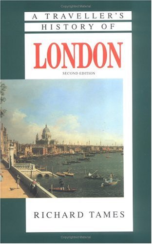 A Traveller's History of London (Travellers History Series)