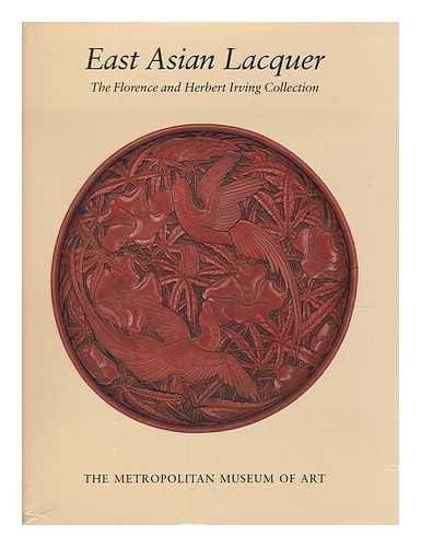 East Asian Lacquer: The Florence and Herbert Irving Collection