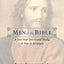Men of the Bible: A One-Year Devotional Study of Men in Scripture
