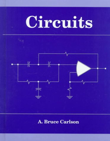 Circuits: Engineering Concepts and Analysis of Linear Electric Circuits