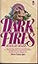 Dark Fires: Steve & Ginny Book 2