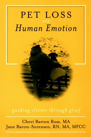 Pet Loss and Human Emotion, second edition: A Guide to Recovery