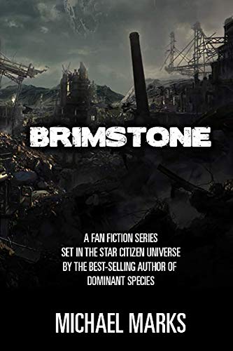 Brimstone: Fan fiction set in the Star Citizen universe