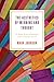 The Aesthetics of Meaning and Thought: The Bodily Roots of Philosophy, Science, Morality, and Art