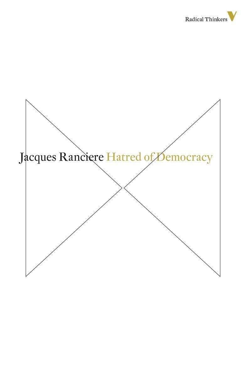 Hatred of Democracy (Radical Thinkers)