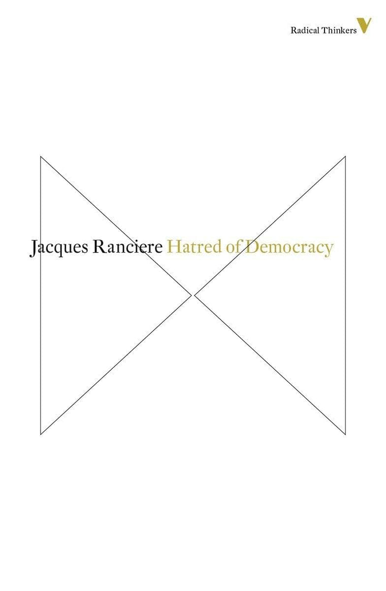 Hatred of Democracy (Radical Thinkers)