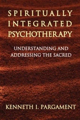 Spiritually Integrated Psychotherapy: Understanding and Addr
