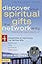 Discover Your Spiritual Gifts the Network Way