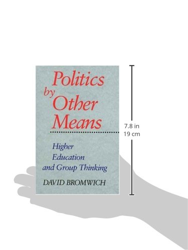 Politics by Other Means: Higher Education and Group Thinking