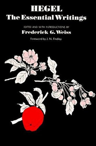 Hegel: The Essential Writings