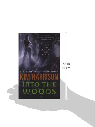 Into the Woods: Tales from the Hollows and Beyond (A Hollows Novella)