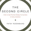 The Second Circle: How to Use Positive Energy for Success in Every Situation