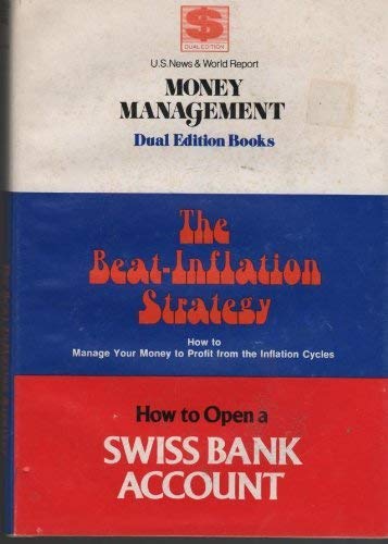 The beat-inflation strategy: How to manage your money to profit from the inflation cycles (U.S. news & world report money management library)