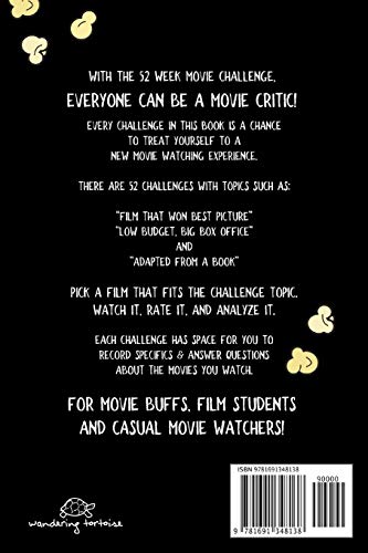 Everyone's A Critic 52 Week Movie Challenge: For Film Buffs and Casual Movie Watchers - Watch, Rate & Record Information About the Movies You Watch (Challenge Book Series)